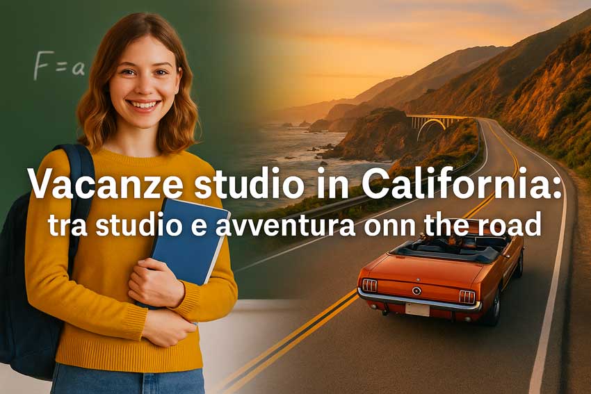 pianificare le tue vacanze studio in California